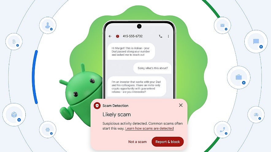 <div class="paragraphs"><p>Scam detection features getting better on Android phones.</p></div>