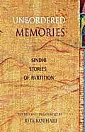 unbordered memories: sindhi stories of partition Edited & Translated by Rita Kothari Penguin, 2009, pp 170 , Rs 250