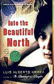 Into the beautiful north Luis Alerto Urrea Hachette, 2010, pp 340, 599