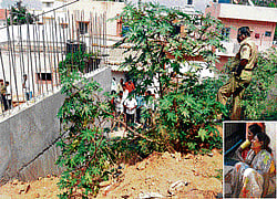 murder most foul: A police officer inspects the spot where the body of a four-year old girl was found at the Rotary Nagar in Kodichikkanahalli on Tuesday. (Inset) The girls mother is inconsolable. dh Photo