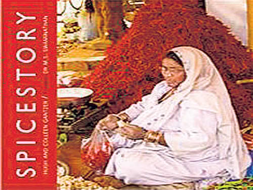 Spice Story Hugh and Colleen Gantzer Niyogi Books 2014, pp 268 1,500