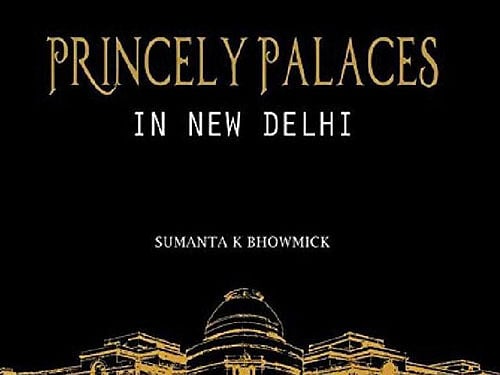 'Princely Palaces in New Delhi', authored by Sumanta K Bhowmick and published by Niyogi Books, has several such anecdotes related to the mansions which form an integral part of New Delhi's urban topography. Image courtesy: Twitter