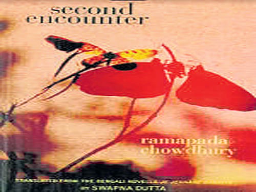 Second Encounter Ramapada Chowdhury, translated by Swapna Dutta Niyogi  2016, pp 118 295