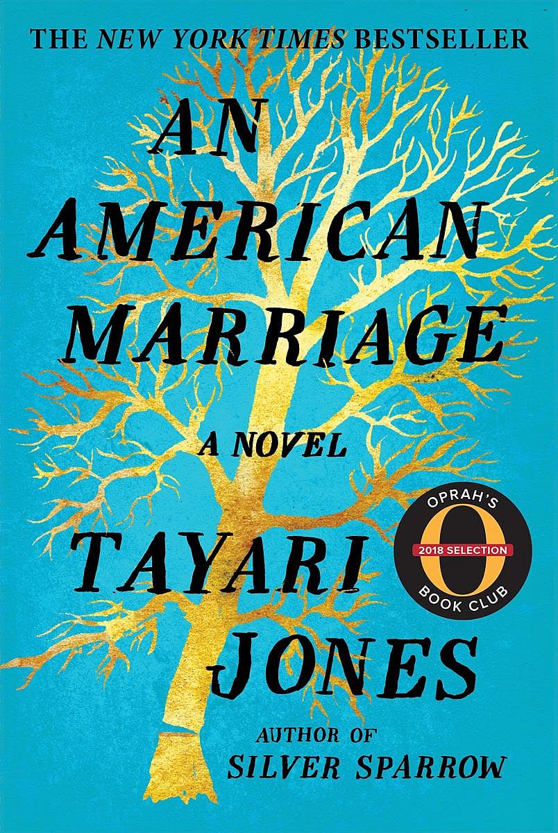 An American Marriage, a novel by Tayari Jones 