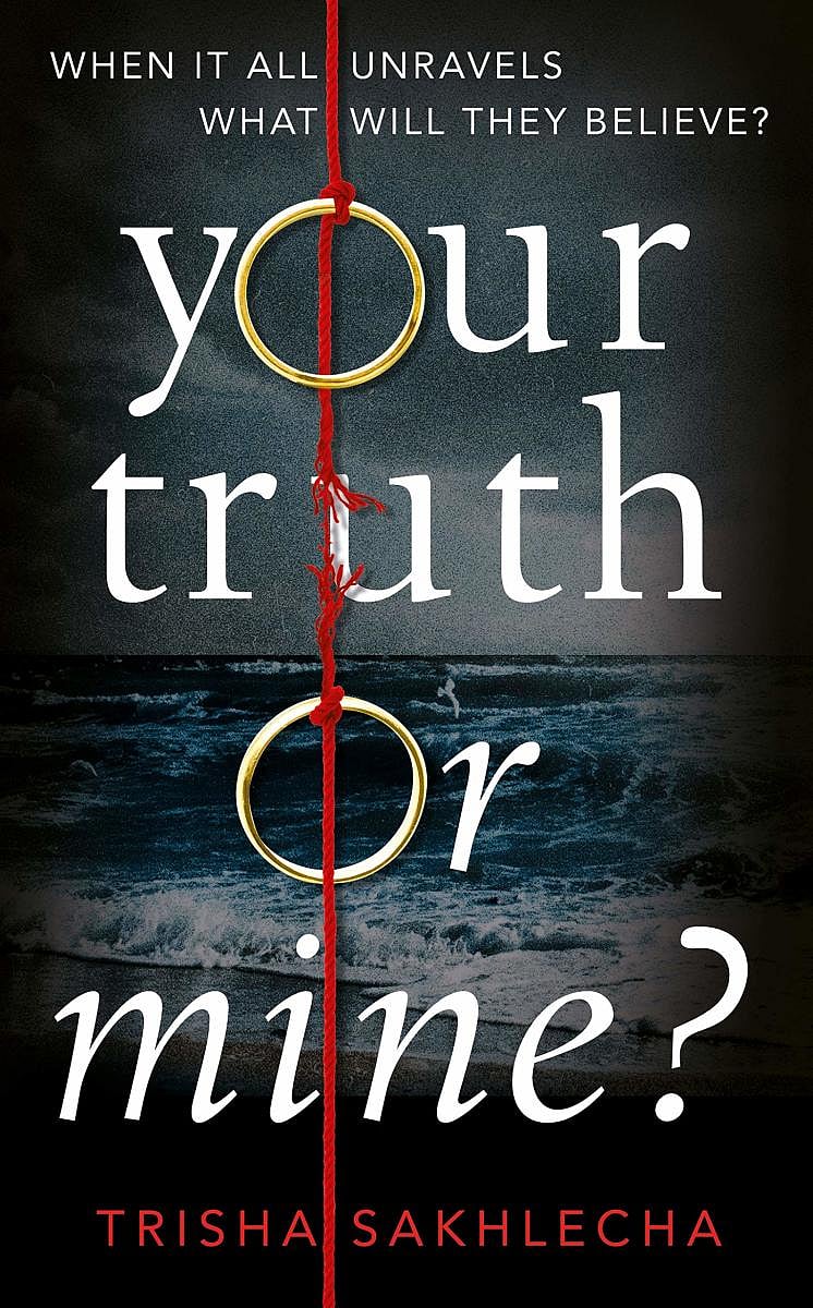 Your Truth or Mine? Trisha Sakhlecha