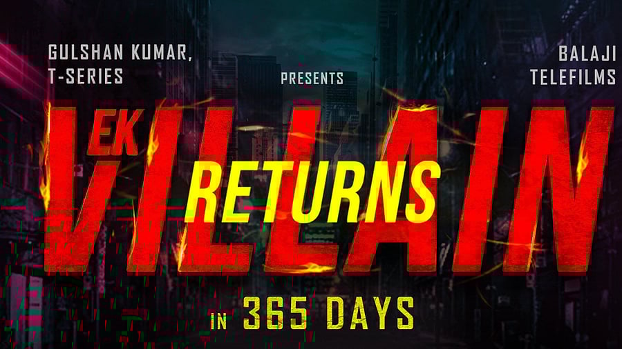 The official poster of 'Ek Villain Returns'. Credit:Twitter/@TheJohnAbraham