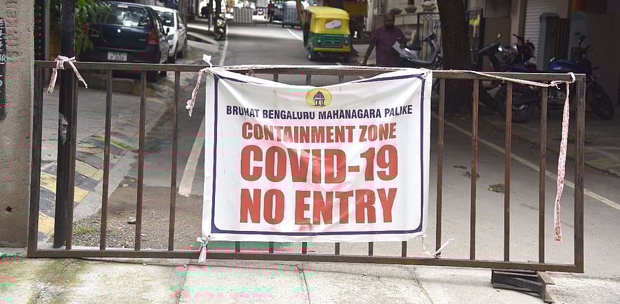 Covid-19 containment zone. Credit: DH Photo/S K Dinesh