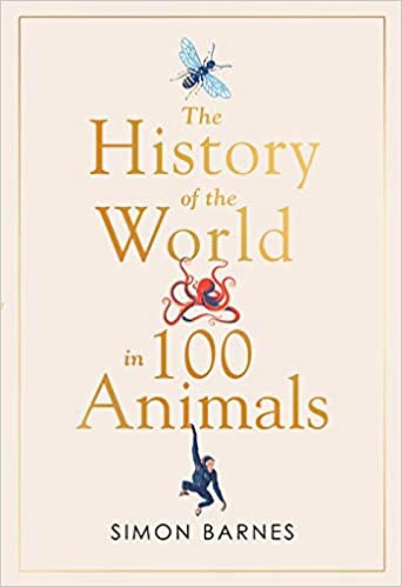 A History Of The World In 100 Animals