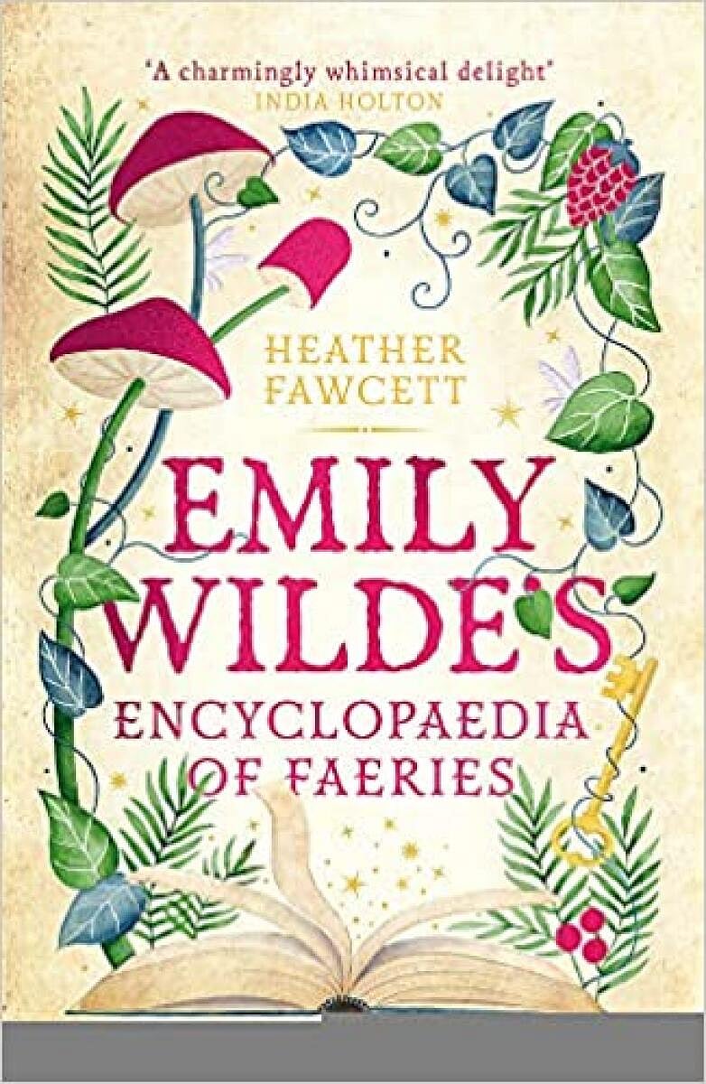 Emily Wilde's Encyclopaedia Of Faeries