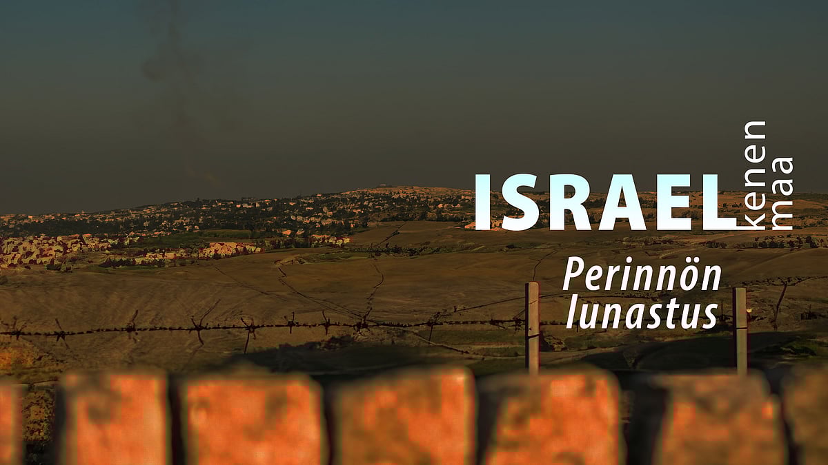 Israel – kenen maa -podcastissa aiheena perinnön lunastus.