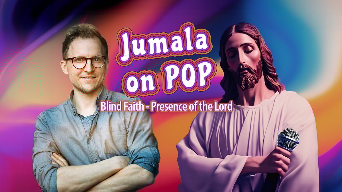 Jumala on pop -podcastissa esittelyssä Blind Faith -yhtyeen kappale Presence of the Lord.