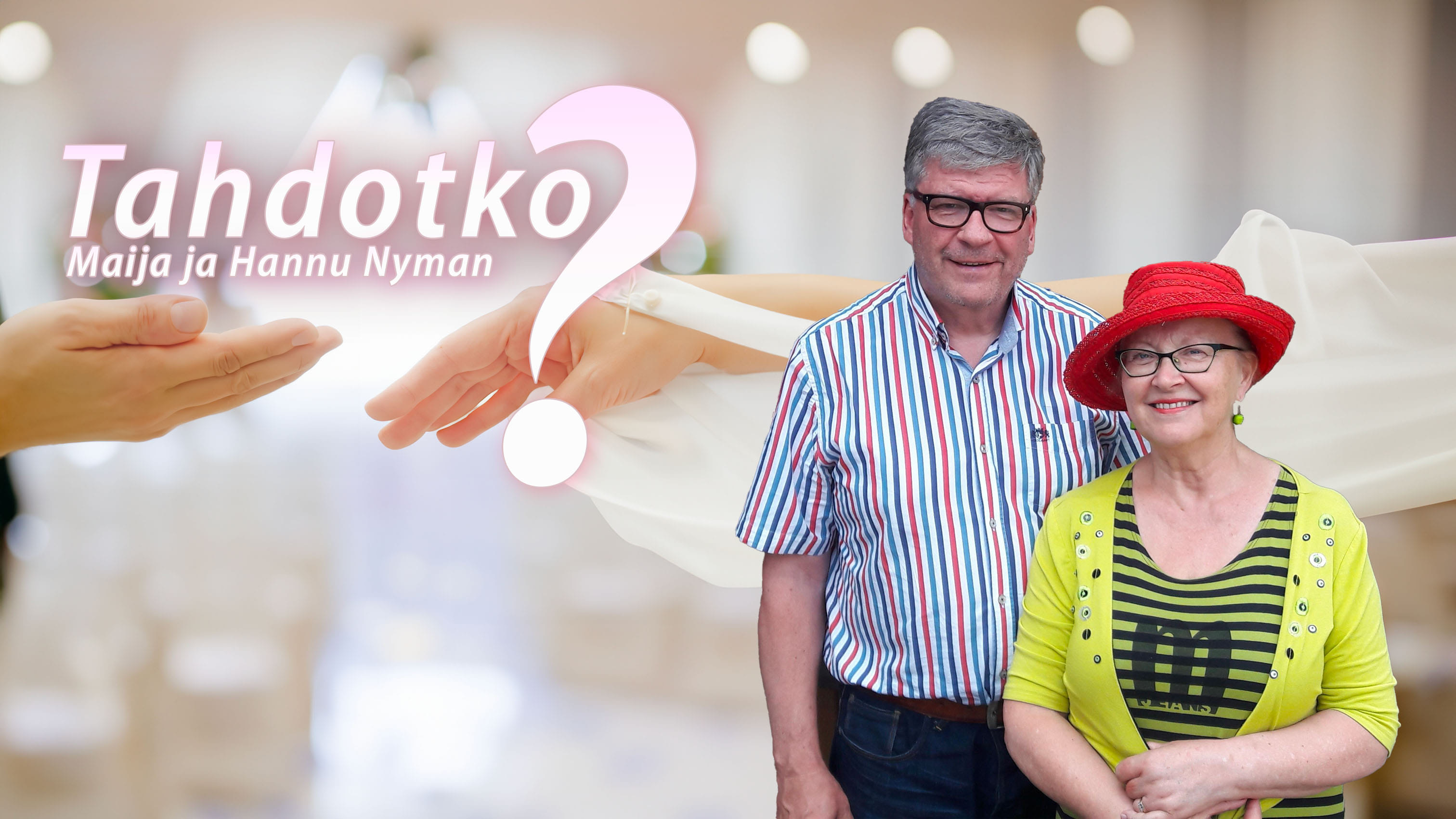 Tahdotko?-podcastissa vieraina Maija ja Hannu Nyman.