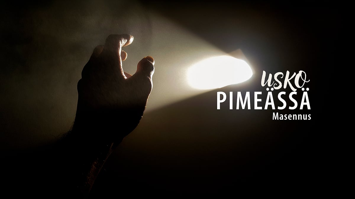 Usko pimeässä -videosarjan jakson 7 aiheena masennus.