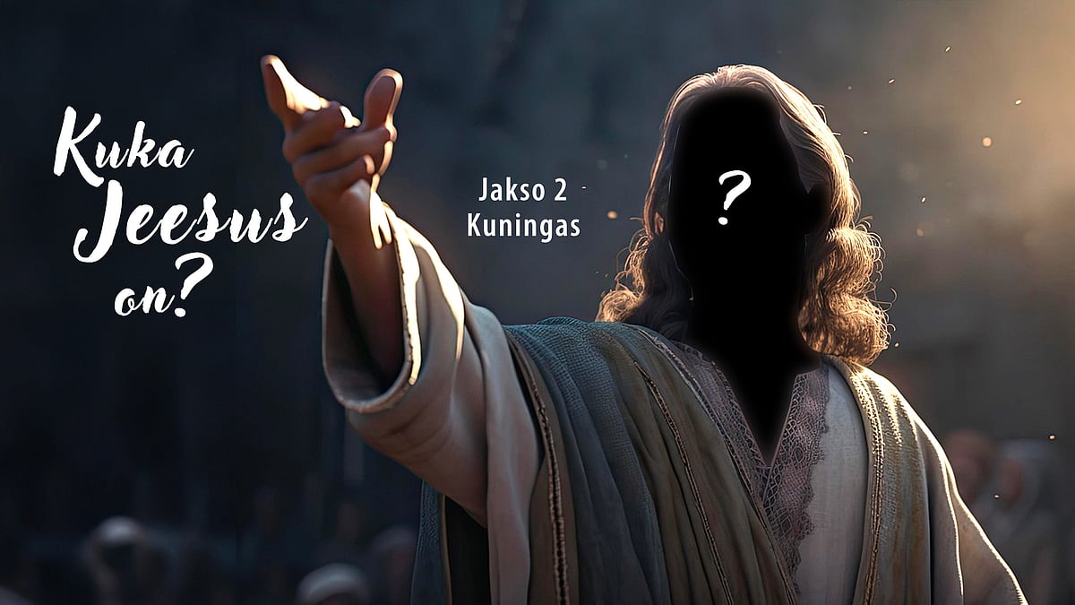 Kuka Jeesus on? -videosarjan jakson 2 aiheena kuningas.