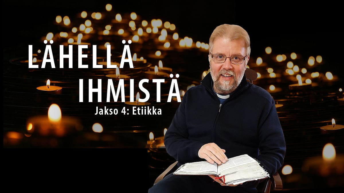 Lähellä ihmistä -podcastissa aiheena etiikka.