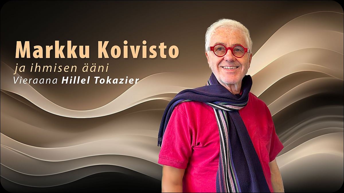 Markku Koivisto ja ihmisen ääni -podcastissa vieraana Hillel Tokazier.