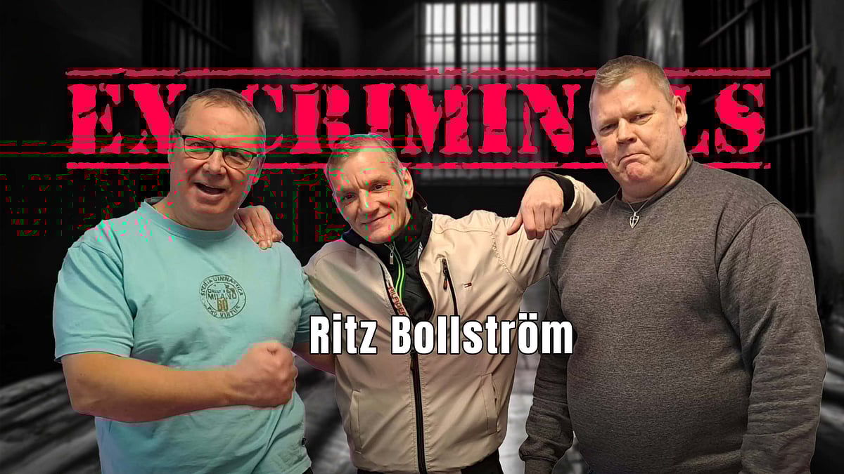 Ex-Criminals -podcastissa vieraana Ritz Bollström.