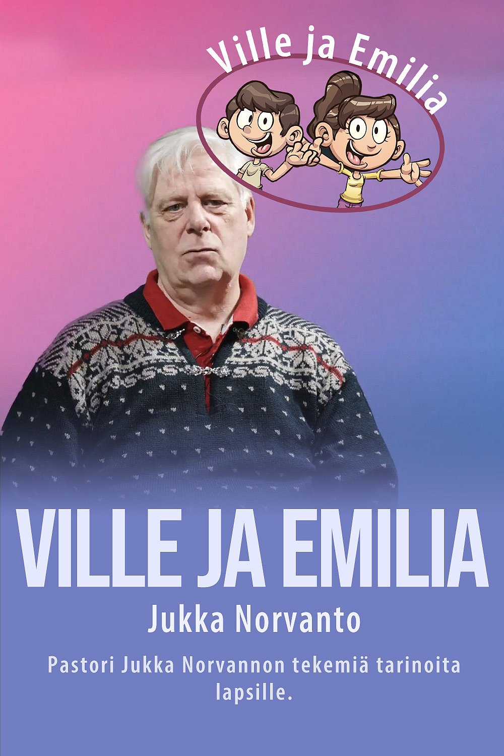 dei/2025-04-15/t0qlcs01/VillejaEmilia_JukkaNorvanto_kortti.jpg