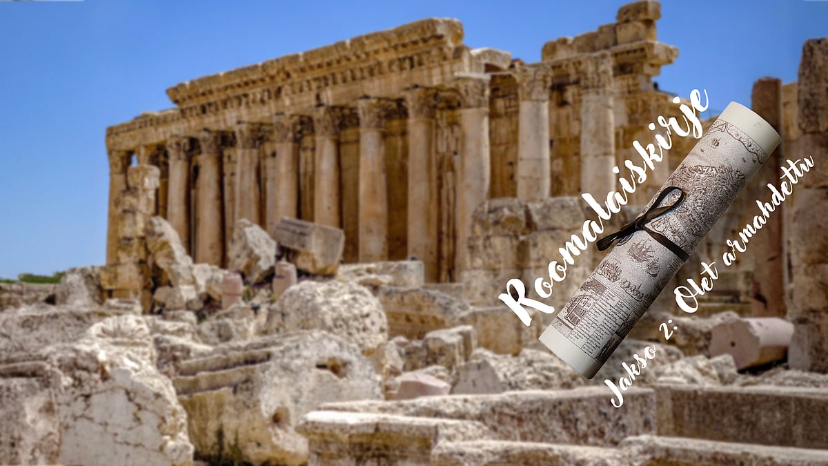 Roomalaiskirje-videosarjassa aiheena armahdettu.