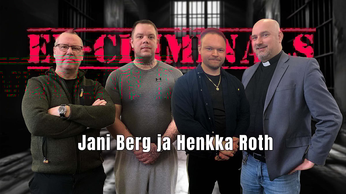 Ex-Criminals -podcastissa vieraana Jani Berg ja Henkka Roth.