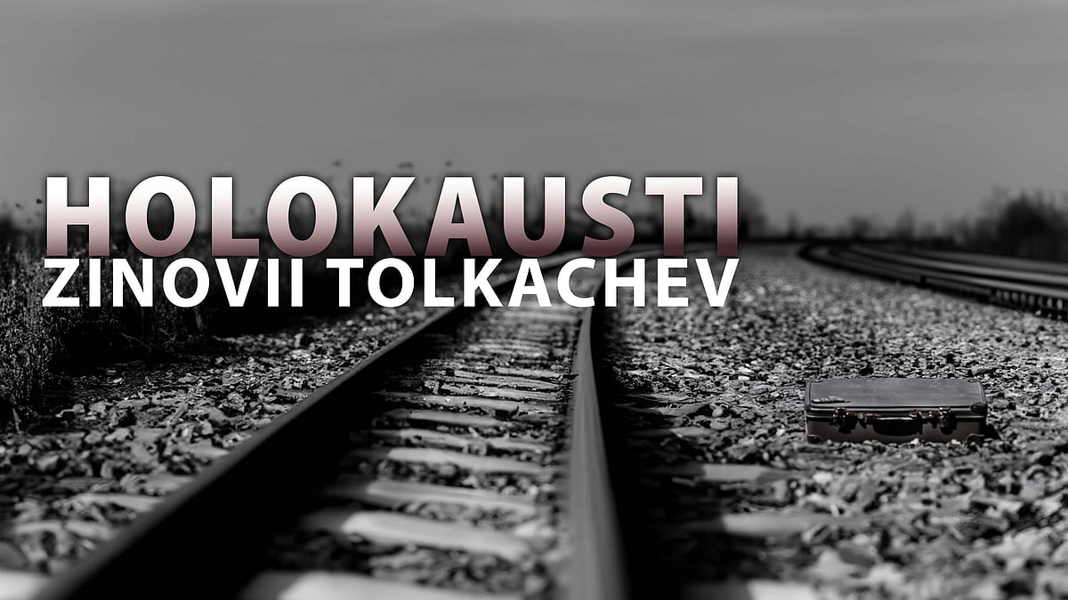 Holokausti-podcastissa aiheena Zinovii Tolkachev.