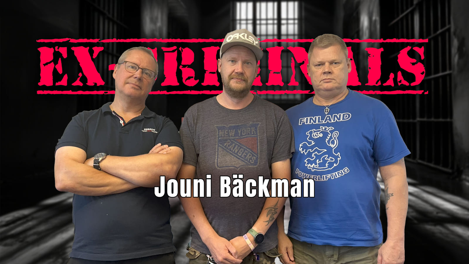 Ex-Criminals-podcastissa vieraana Jouni Bäckman.
