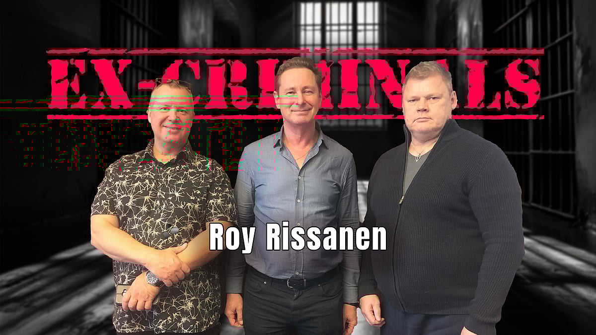 Ex-Criminals-podcastissa vieraana Roy Rissanen.