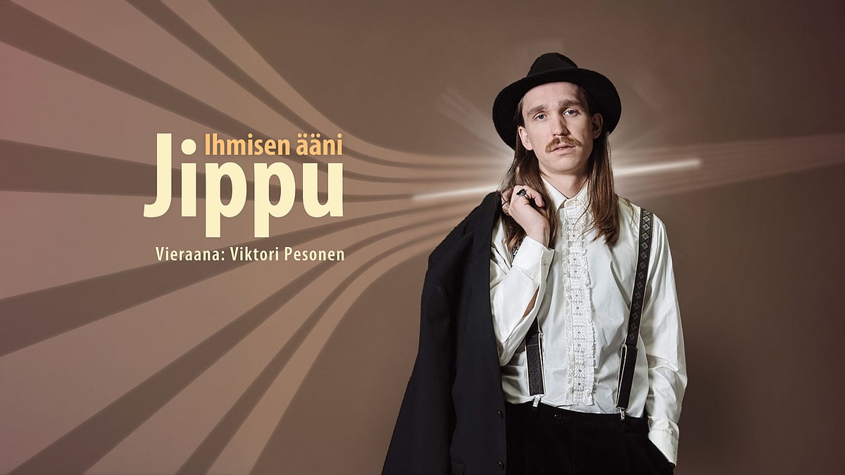 Jippu ja ihmisen ääni -podcastissa vieraana Viktori Pesonen