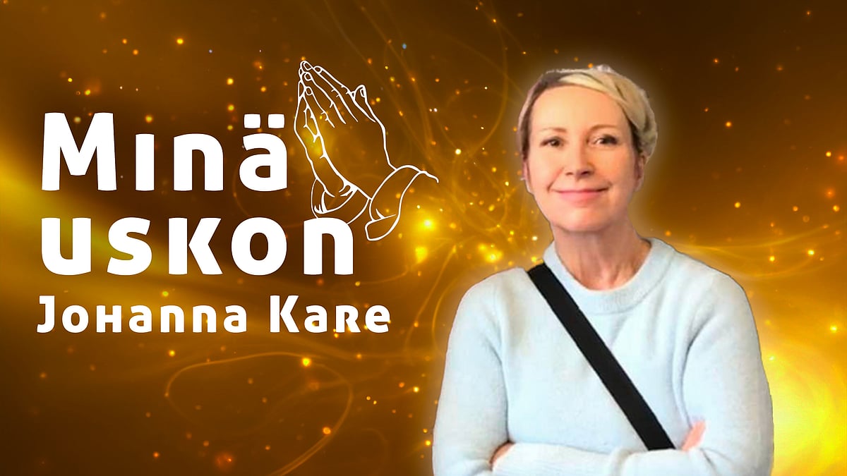 Minä uskon -podcastissa vieraana Johanna Kare.