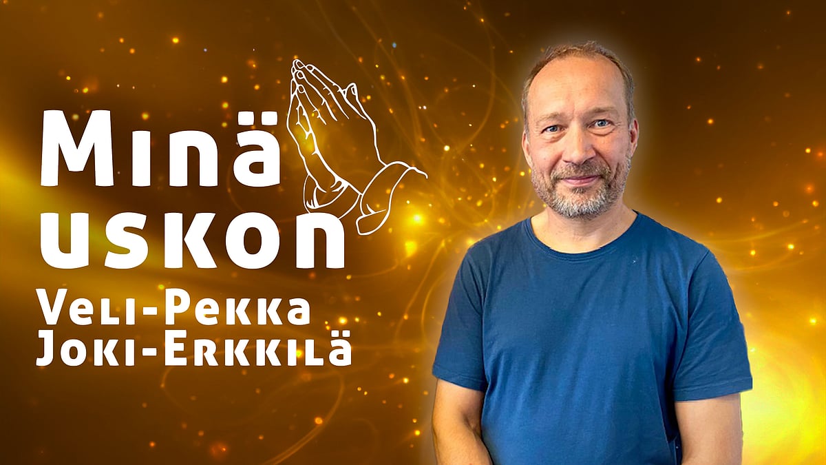 Minä uskon -podcastissa vieraana Veli-Pekka Joki-Erkkilä.