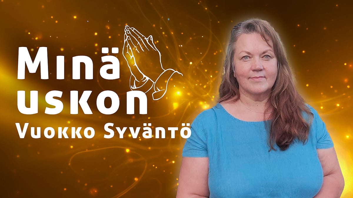Minä uskon -podcastissa vieraana Vuokko Syväntö.