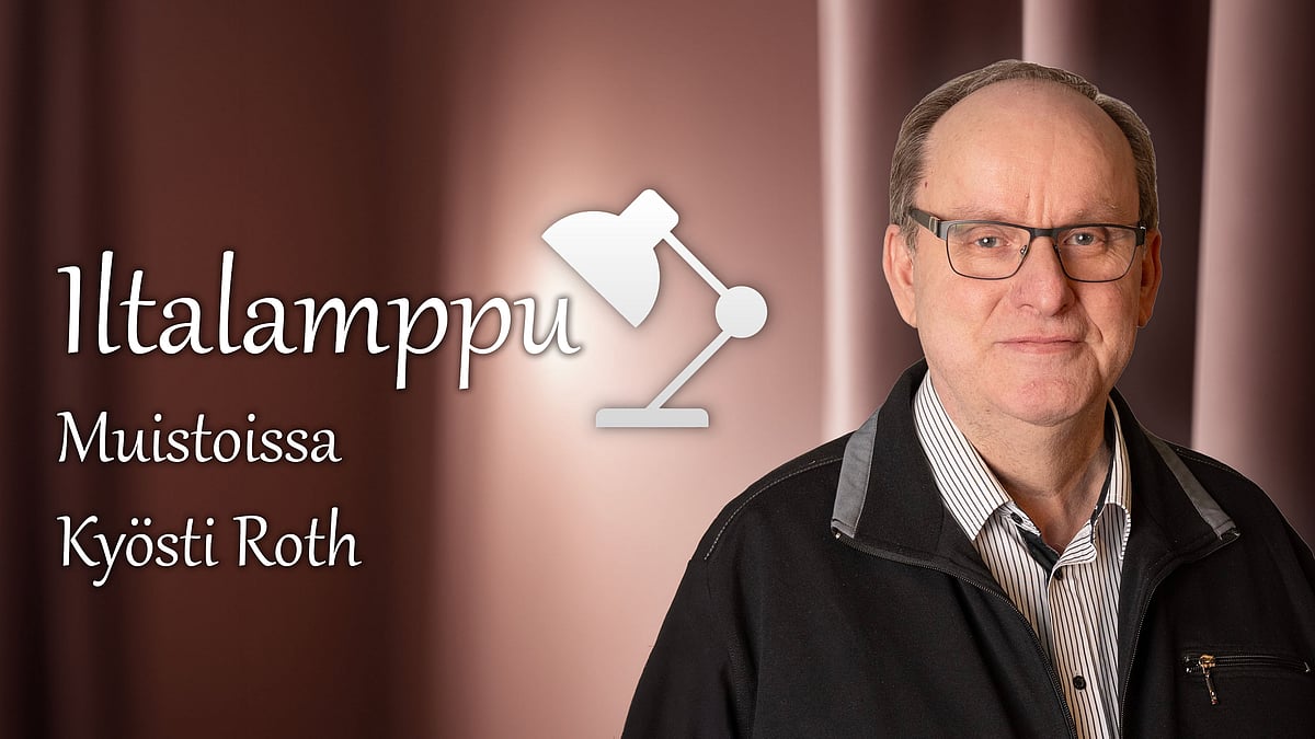 Iltalamppu-podcastissa muistoissa Kyösti Roth.