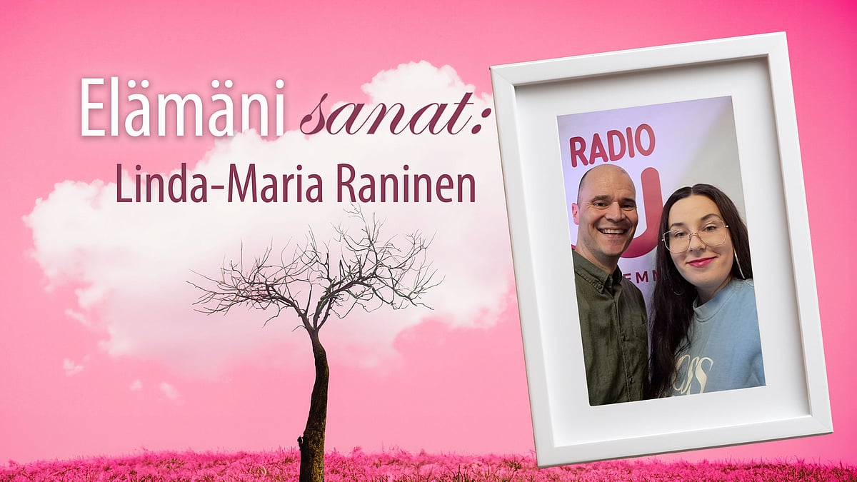 Elämäni sanat -podcastissa Linda-Maria Raninen.