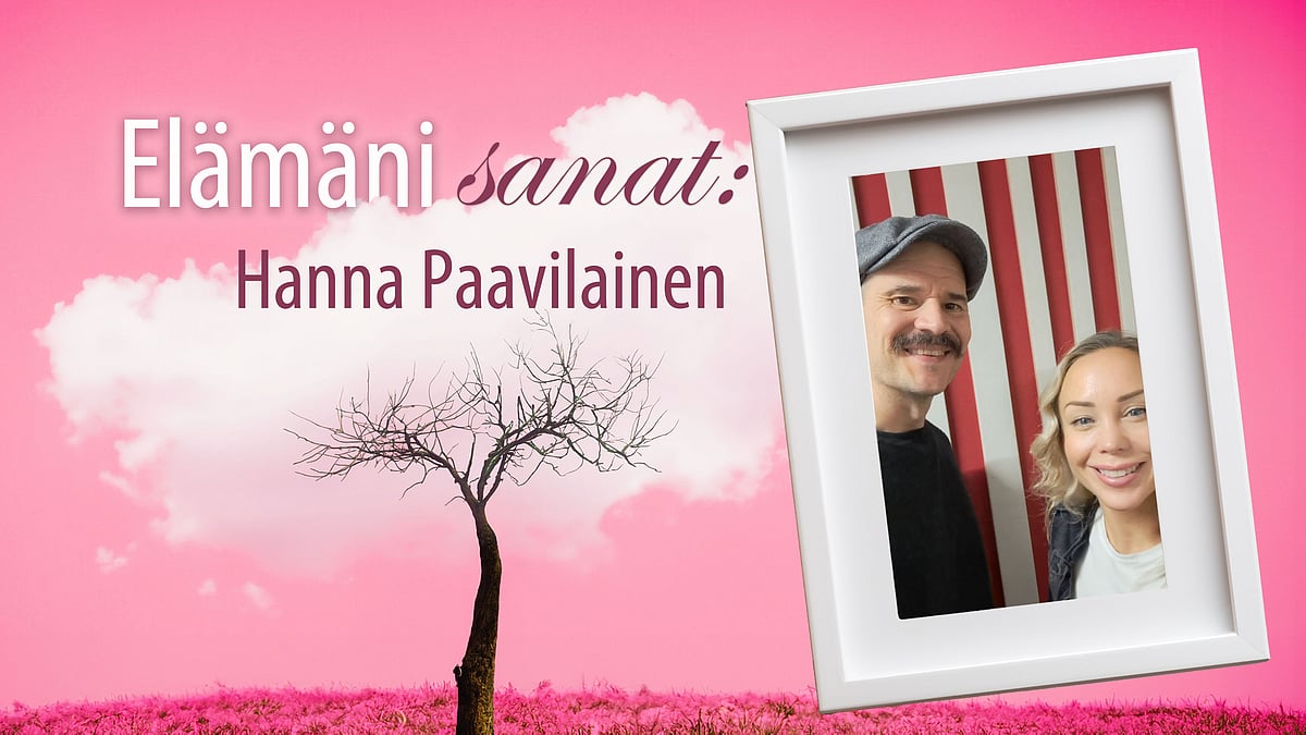 Elämäni sanat -podcastissa Hanna Paavilainen.