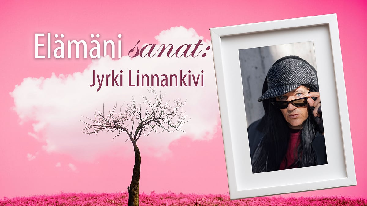 Elämäni sanat -podcastissa Jyrki 69 eli Jyrki Linnankivi.