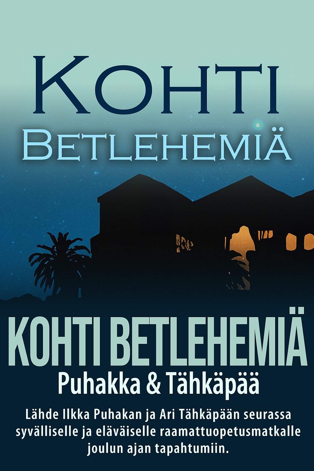dei/2025-12-15/cxlxymiw/KRY_Kohti_Betlehemi__series_card_template_Mikko_Huhdanm_ki__1_.jpg