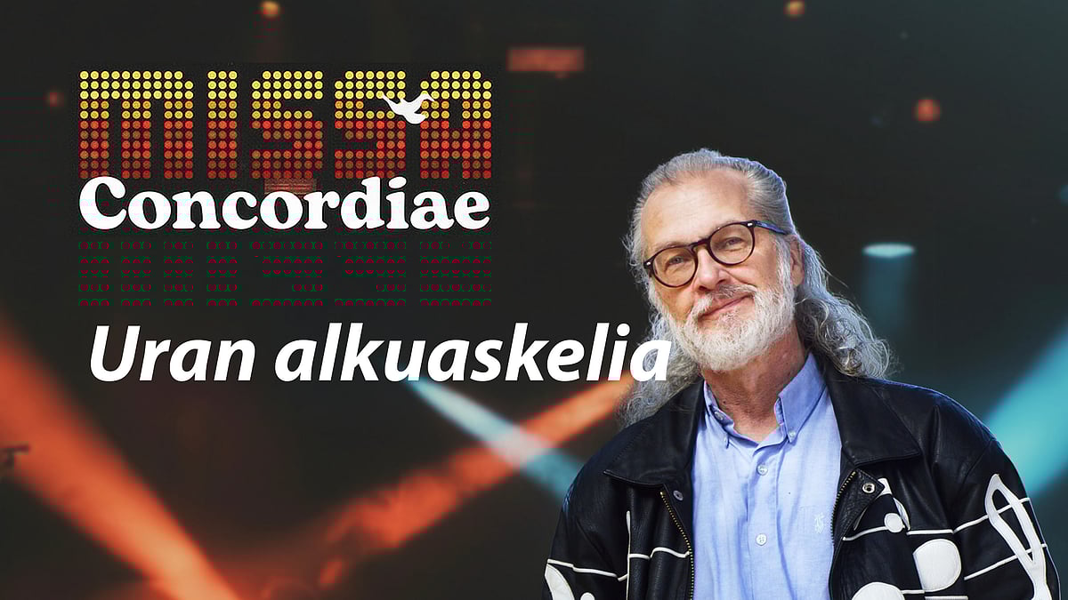 Missa Concordiae -podcast, jakso: Uran alkuaskelia.
