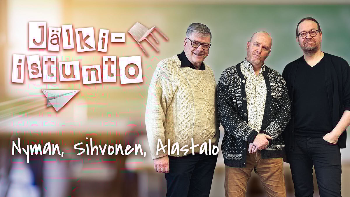 Jälki-istunto-podcastissa Nyman, Sihvonen ja Alastalo.