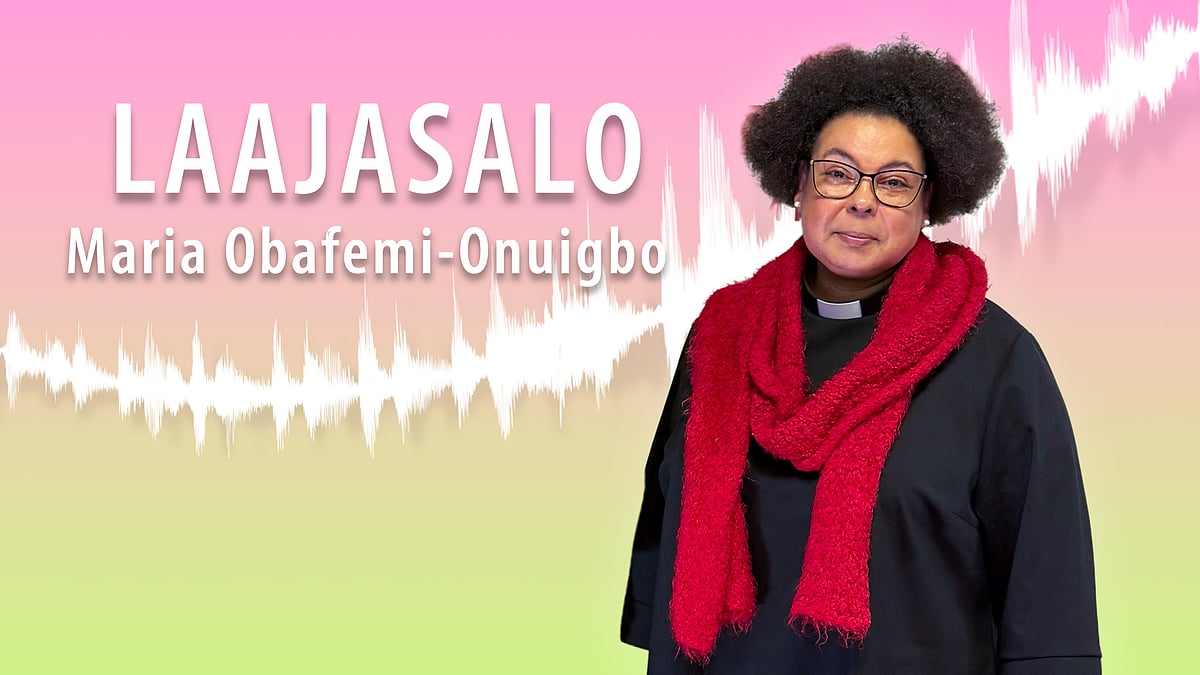 Laajasalo-podcastissa vieraana Maria Obafemi-Onuigbo.