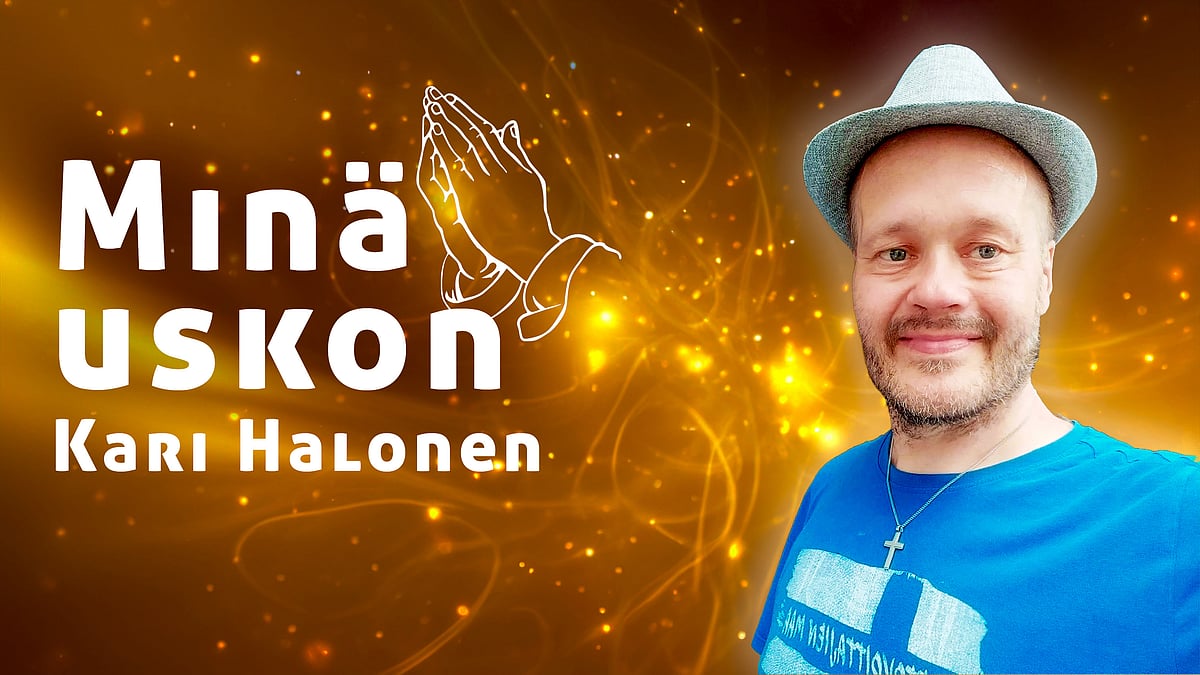 Minä uskon - Kari Halonen - Maija Hurri