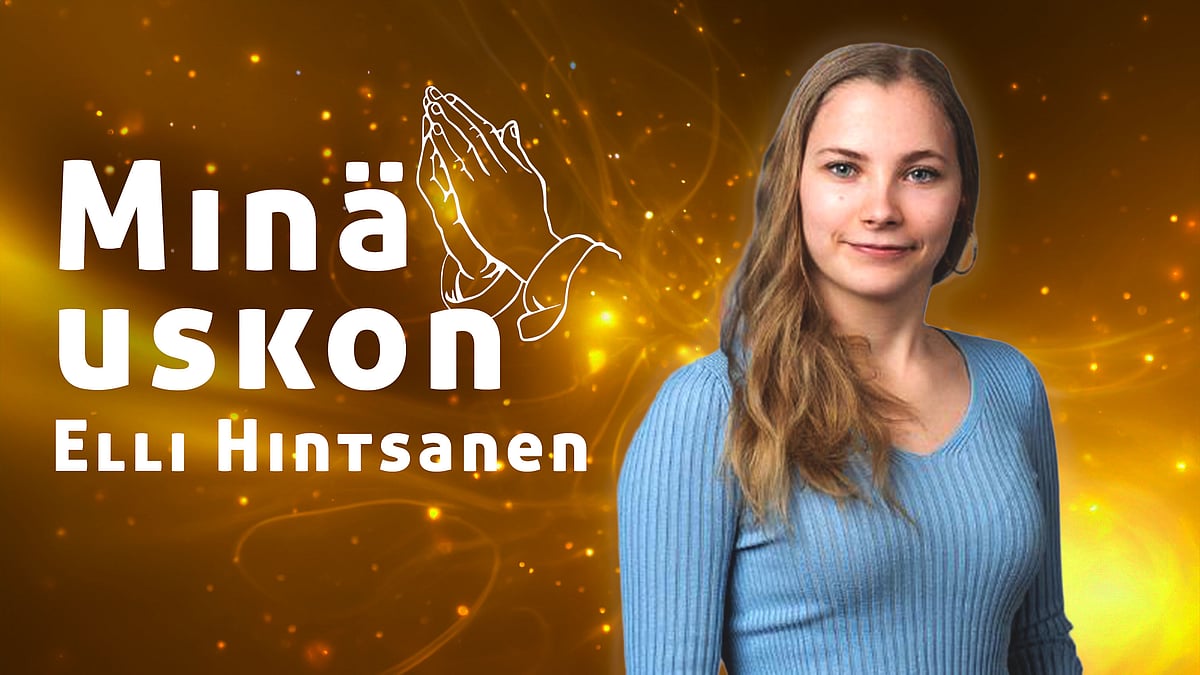 Minä uskon - Elli Hintsanen - Mirva Bagwell