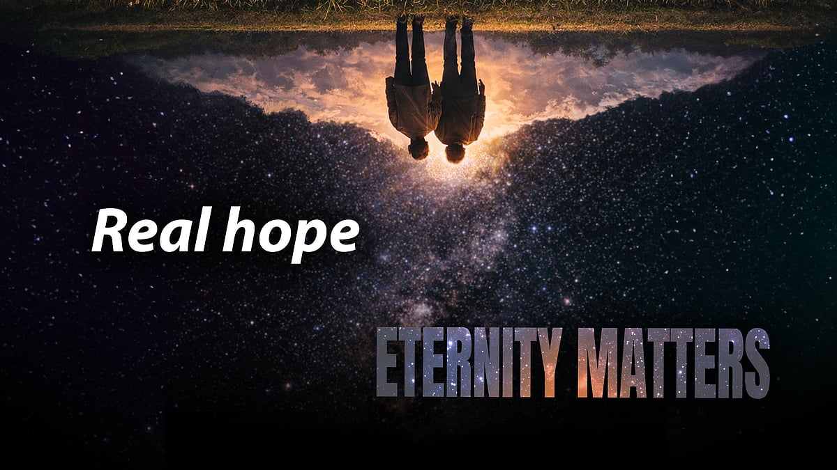 Eternity Matters -podcast, episode: Real hope.