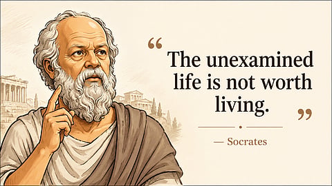 Quote of the day by Socrates: ‘Unexamined life is not worth living’