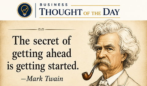 The secret of getting ahead is getting started—Mark Twain