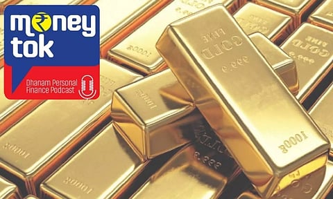 Money tok ; സ്വര്‍ണത്തില്‍ നിന്നും വരുമാനം നേടാന്‍ അറിയാം ഈ വഴികള്‍