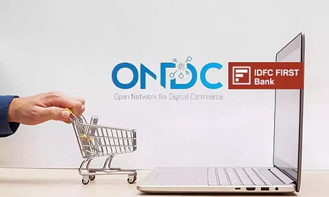 ഒഎന്‍ഡിസിയുടെ ഭാഗമാവാന്‍ ഐഡിഎഫ്‌സി ഫസ്റ്റ് ബാങ്കും