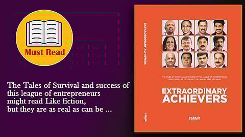 Must Read : Extraordinary Achievers by Dhanam Books