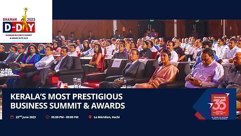 ധനം ബിസിനസ് സമിറ്റ് ആന്‍ഡ് അവാര്‍ഡ് നൈറ്റ് കൊച്ചിയിൽ