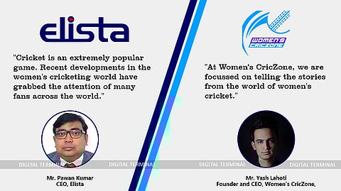Elista announced its partnership with Women's CricZone to promote women's cricket across the world. 
