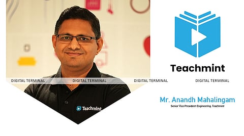 Teachmint Appoints Anandh Mahalingam as Senior VP